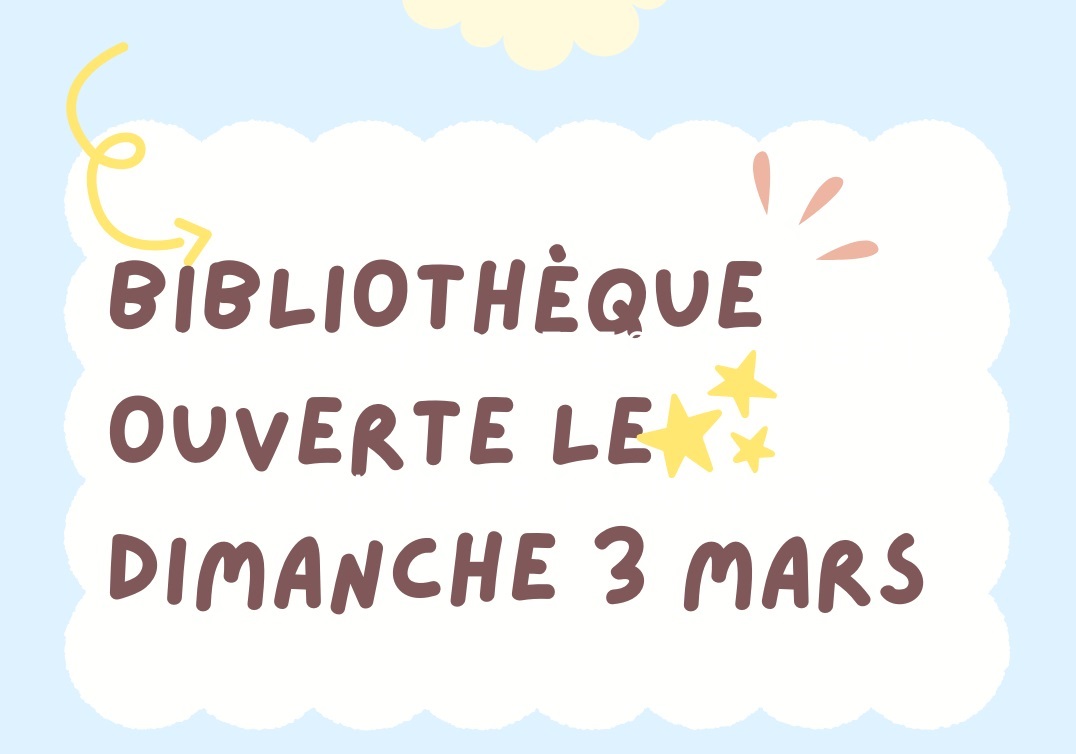 Ouverture du dimanche 3 mars